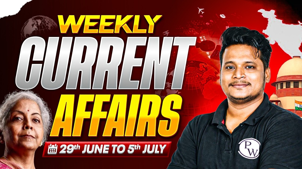 Weekly Current Affairs 2026 | 29th -05th July Current Affairs Revision | Current Affairs By Raja Sir