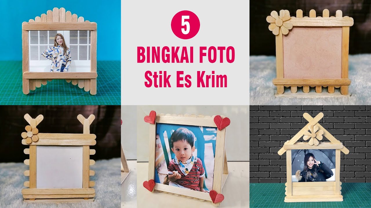 5 CARA MUDAH MEMBUAT BINGKAI FOTO DARI STIK ES KRIM