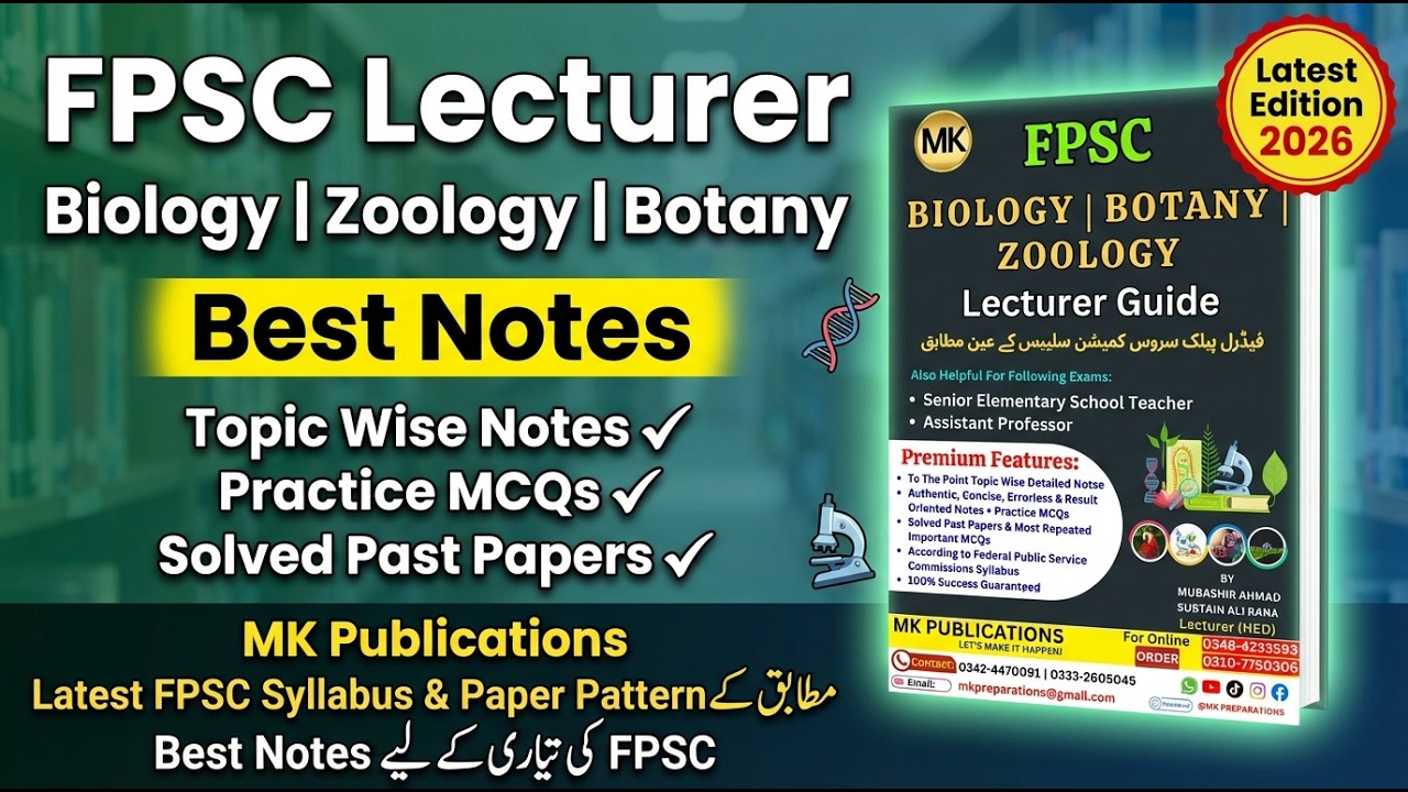 Complete Guide for FPSC Lecturer & SST Biology/Zoology/Botany Test | MK Preparations