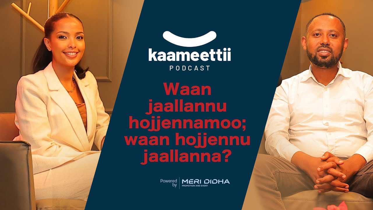 Hojii Jaallannu Hojjennamoo ,waan hojjennu jaallanna?