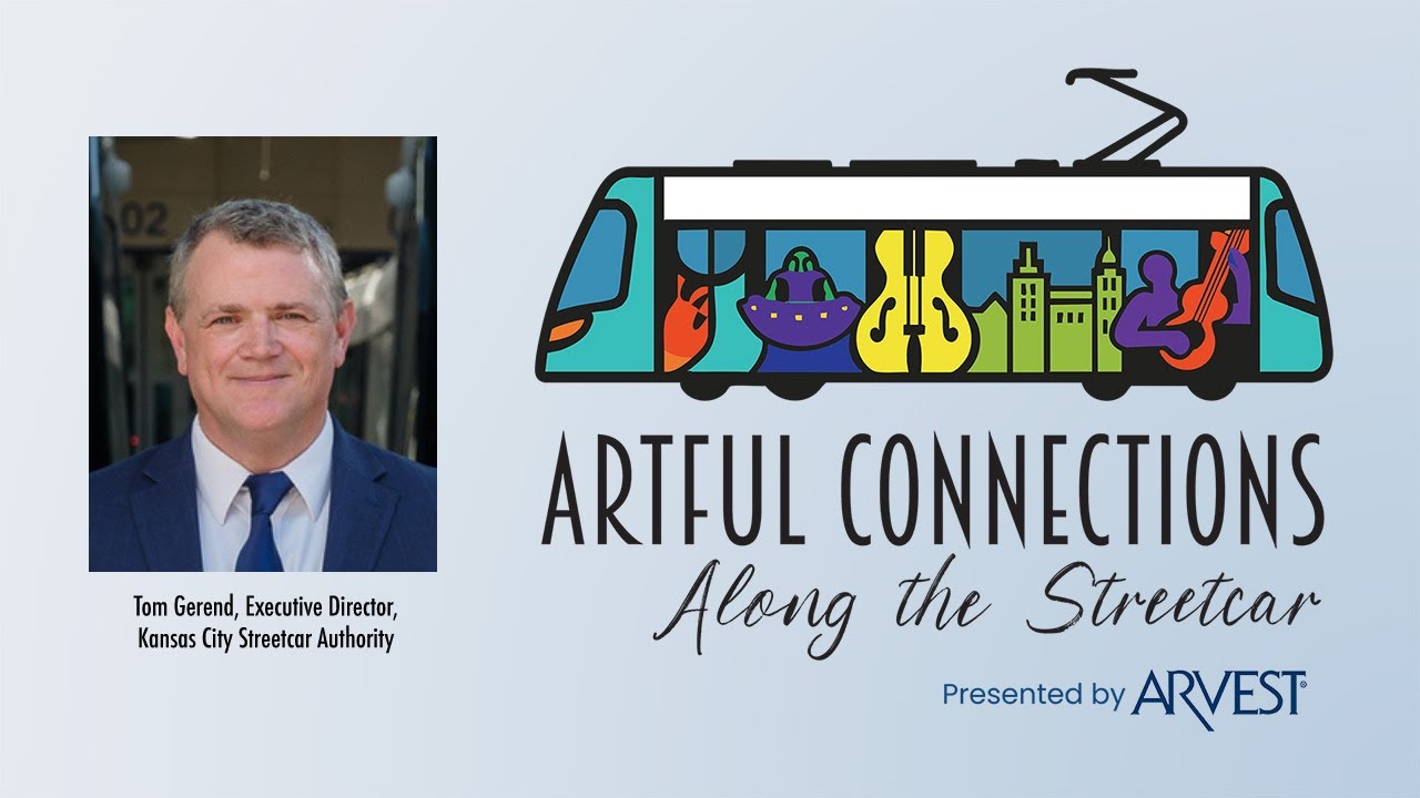 Conversation with Tom Gerend, Executive Director of KC Streetcar