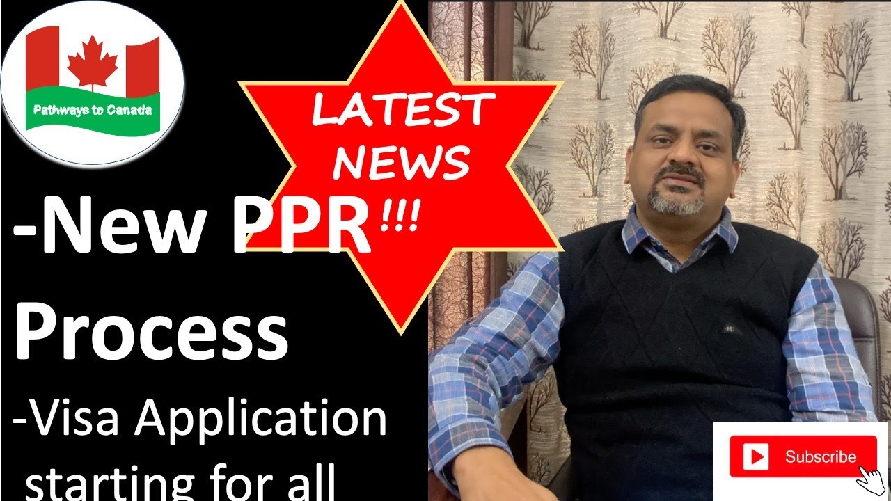 News Update!!!| Canada Visa Application Processing| New PPR Process