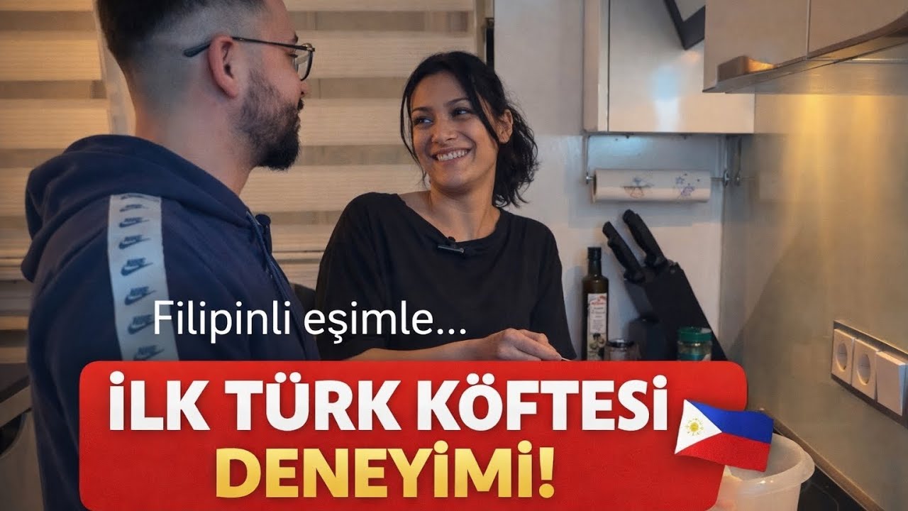 Yabancı eşimle ilk Türk köftemiz 🇹🇷🇵🇭 | Sonuç bizi şaşırttı! 😅