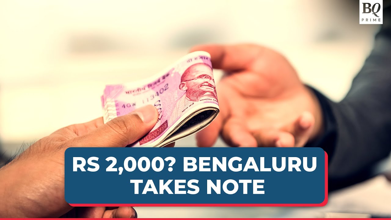 Day 1 Of Rupees 2000 Note Deposit & Exchange In Bengaluru | BQ Prime