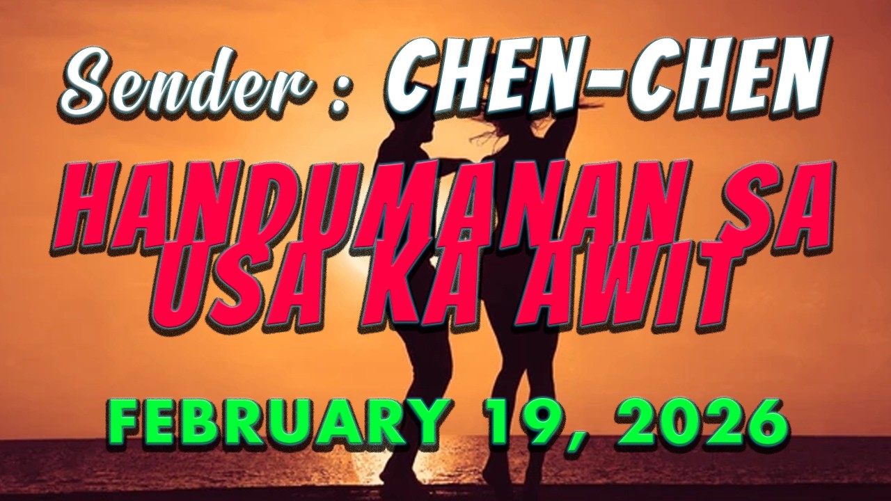 Handumanan sa usa ka awit sender__ Chen- chen  - February 19 2026