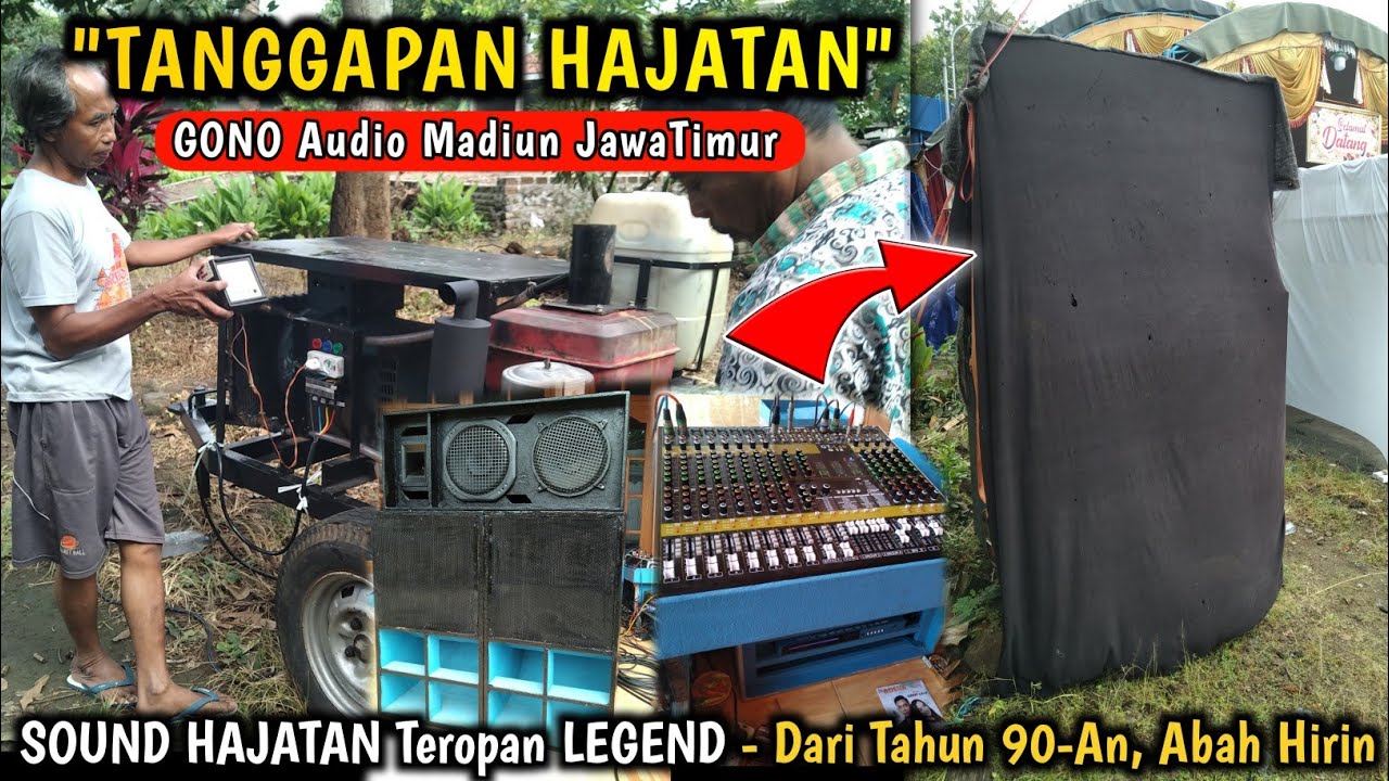 CEKSOUND Sound Hajatan -Sound Legend Dari Jaman Dahulu, Ada Abah Hiren Sesepuhe Sound Madiun Selatan