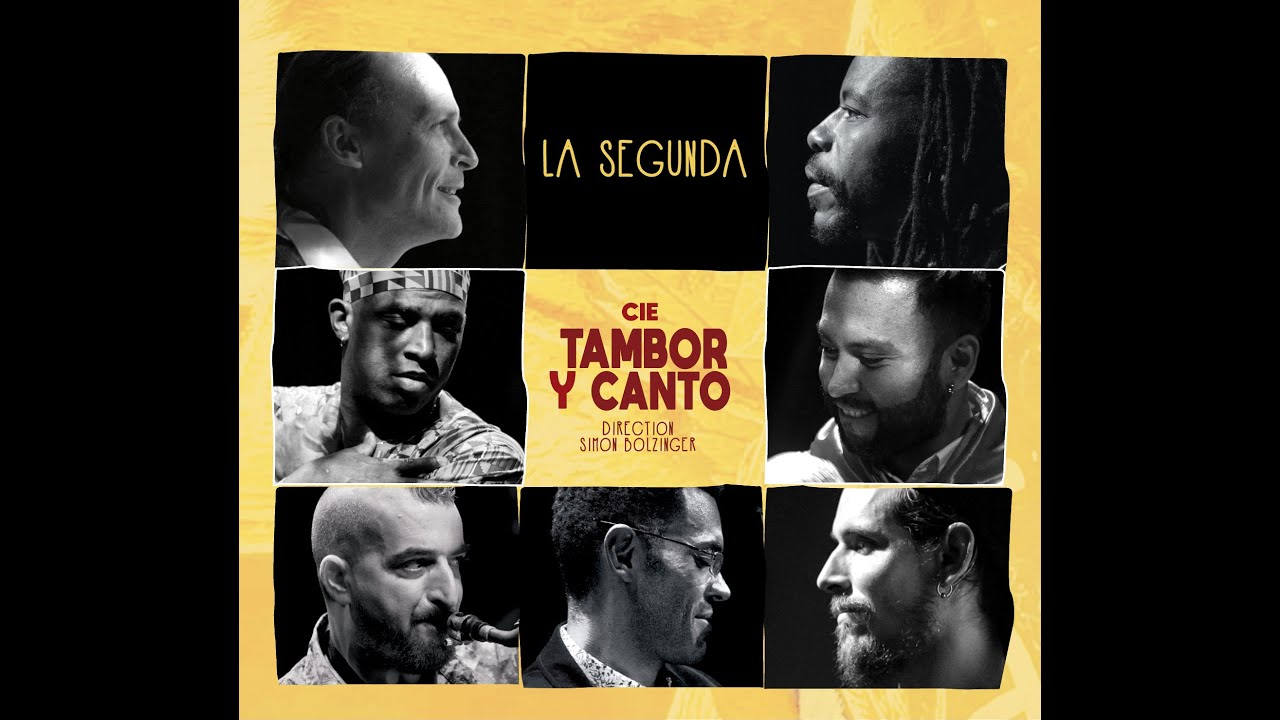 La segunda - La Compagnie Tambor y canto