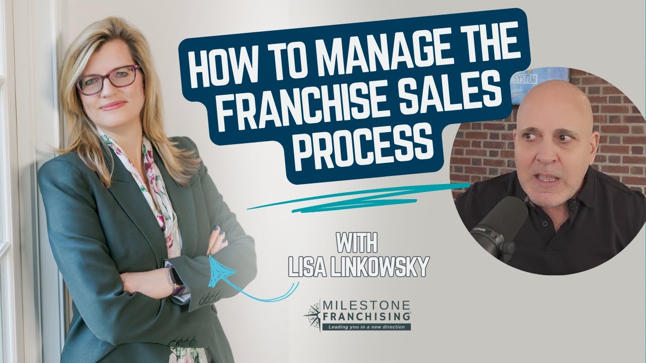 How to Manage the Franchise Sales Process
