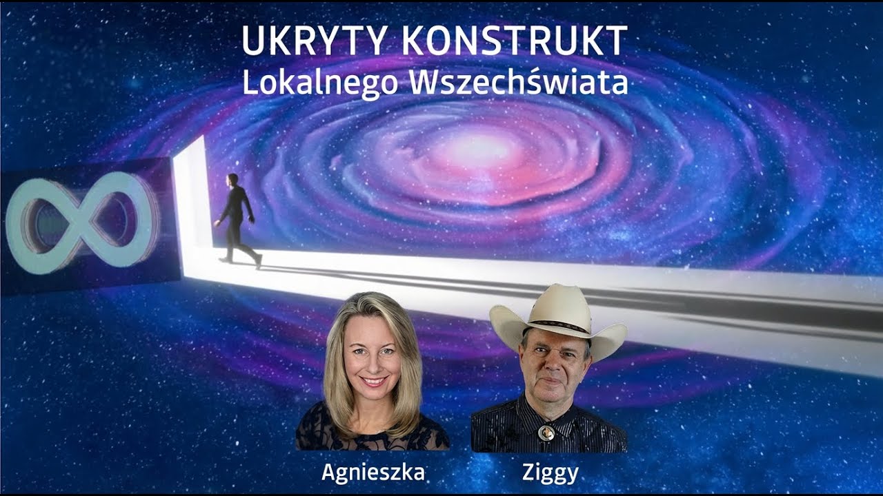 Ukryty Konstrukt lokalnego Wszechświata 🧩Agnieszka i Ziggy