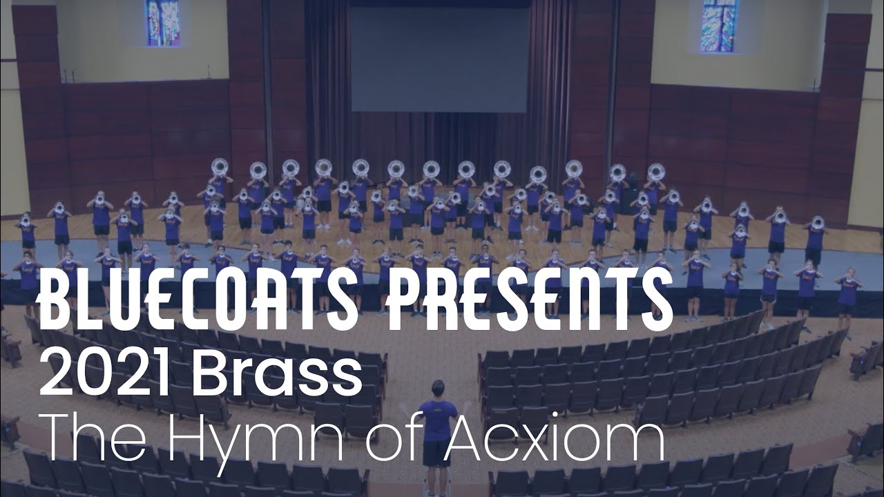 Bluecoats Presents, 2021 Brass - The Hymn of Acxiom