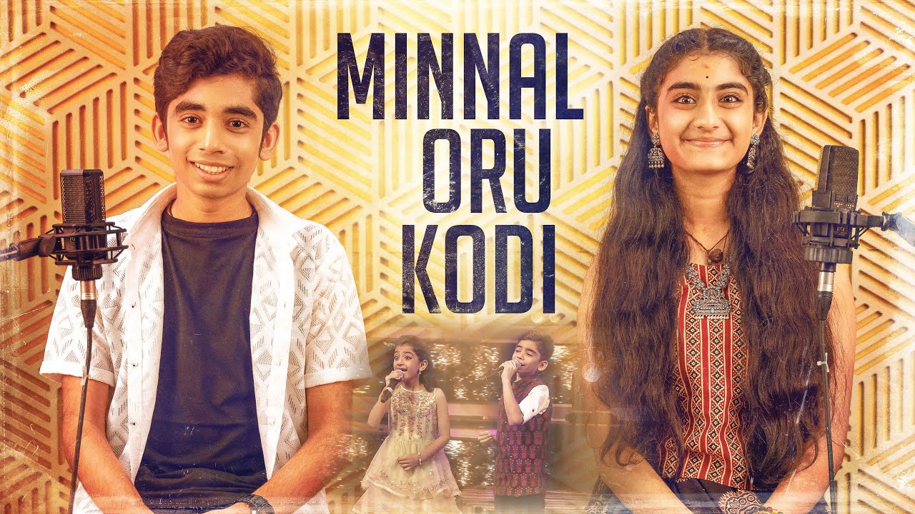 Minnal Oru Kodi Cover Song By Hrithik and Ahana