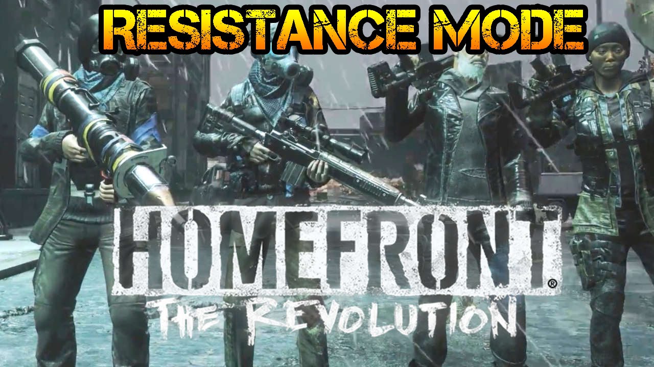 Homefront The Revolution Resistance Mode