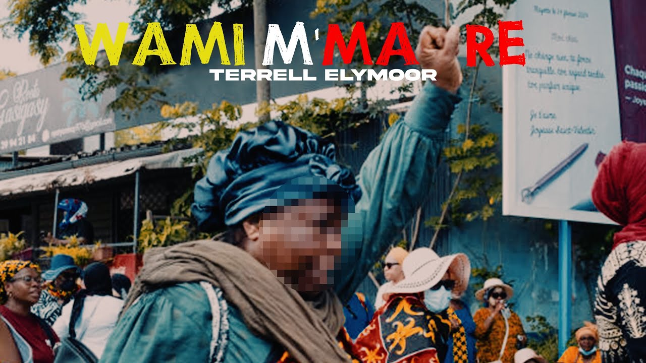 Terrell Elymoor - Wami M’maoré (clip officiel)