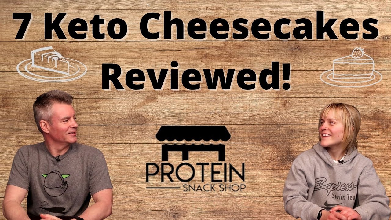 Protein Snack Shop - 7 Keto Cheesecakes Reviewed
