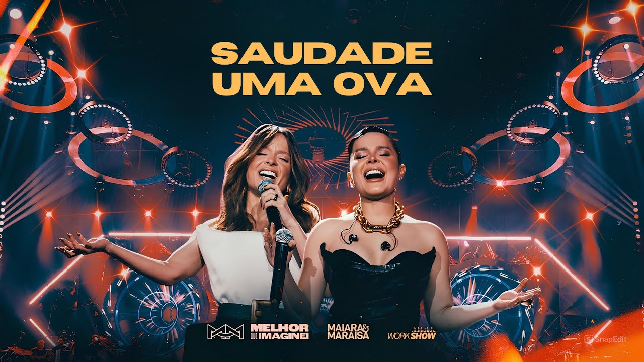 Maiara & Maraisa - SAUDADE UMA OVA | Guia 'DVD Melhor Que Imaginei'