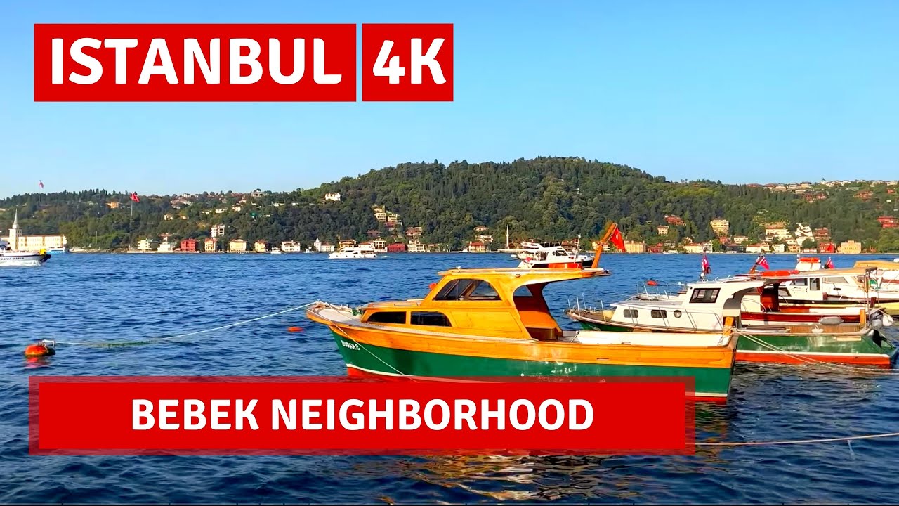 Bebek-Arnavutköy Super Luxury Neighborhoods In Istanbul 2022 Walking Tour|4k UHD 60fps