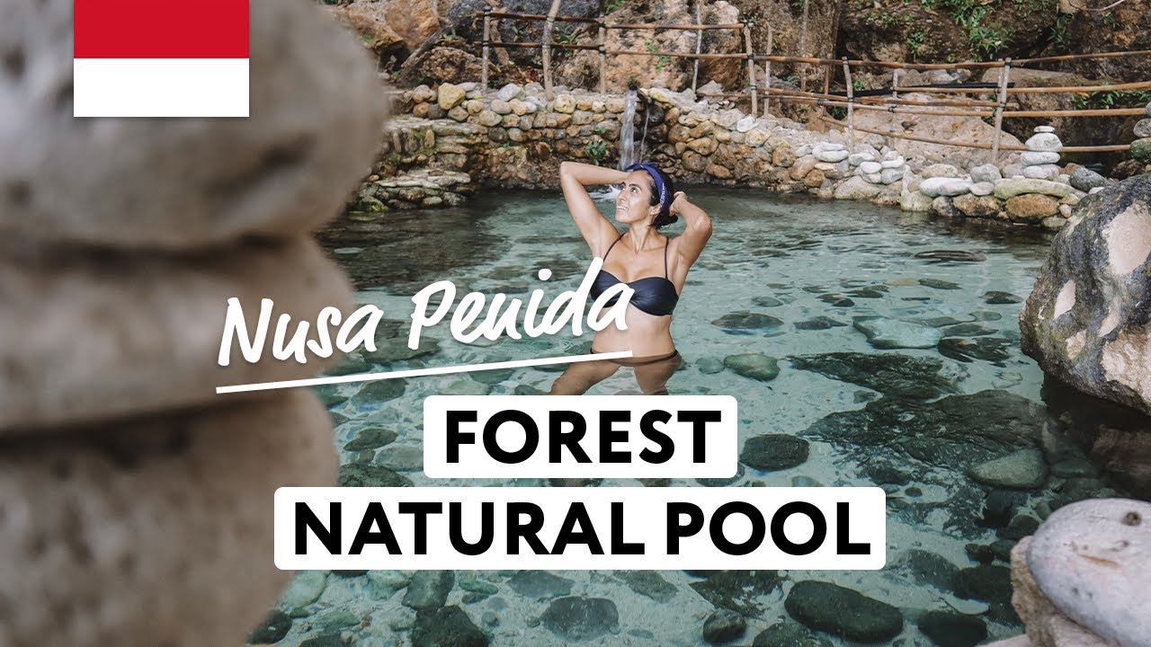 NUSA PENIDA'S Natural Pool Beach (in the forest)