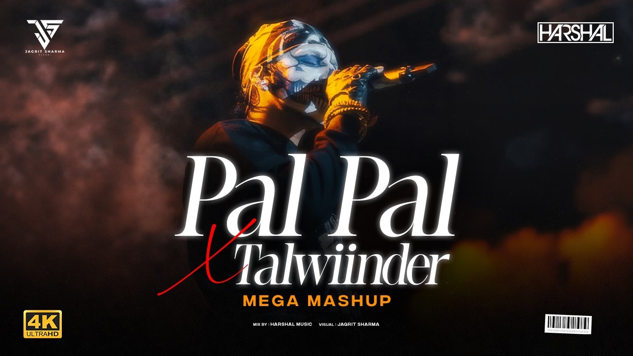 Pal Pal X Talwiinder Mashup | Harshal Music | Talwiinder ft. Afusic | New Punjabi Song 2026