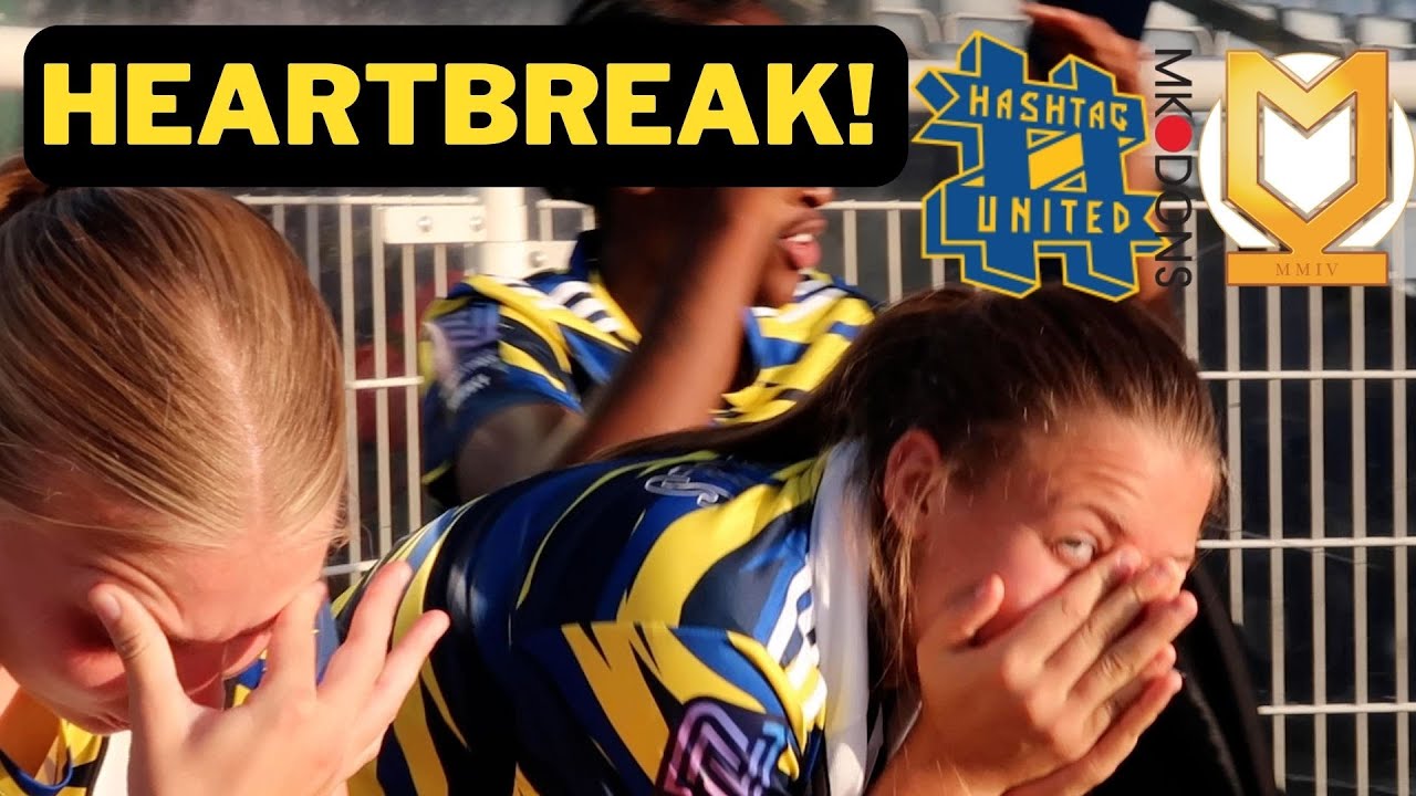 DEVASTATING DEFEAT?! | Hashtag United vs MK Dons | Women's Football Gameday VLOG #6 23/24