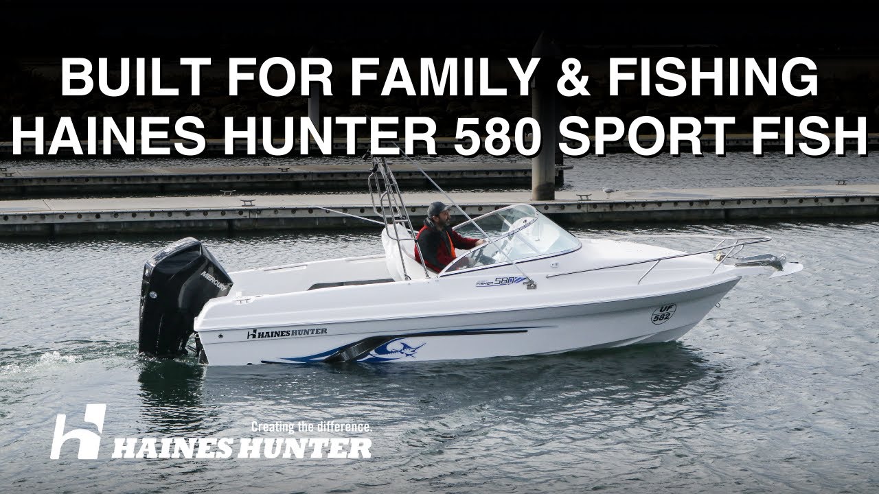 Haines Hunter 580 Sport fish: The Perfect Boat for Family Fun & Fishing Adventures
