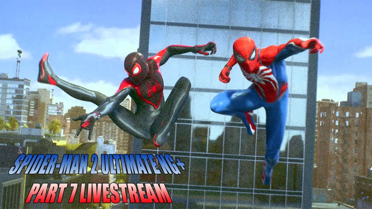 Spiderman 2: Ultimate NG+ - Part 7 LIVESTREAM