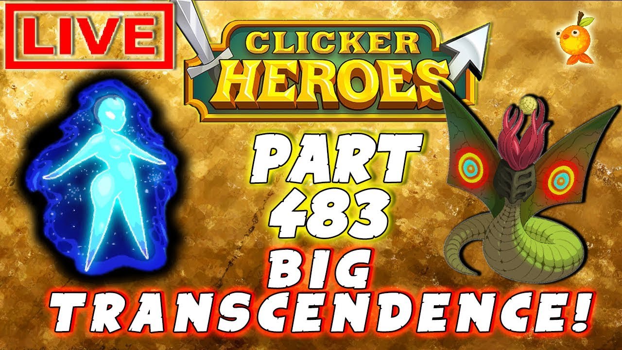 Clicker Heroes Walkthrough Guide: Part 483 - BIG TRANSCENDENCE! - PC Gameplay