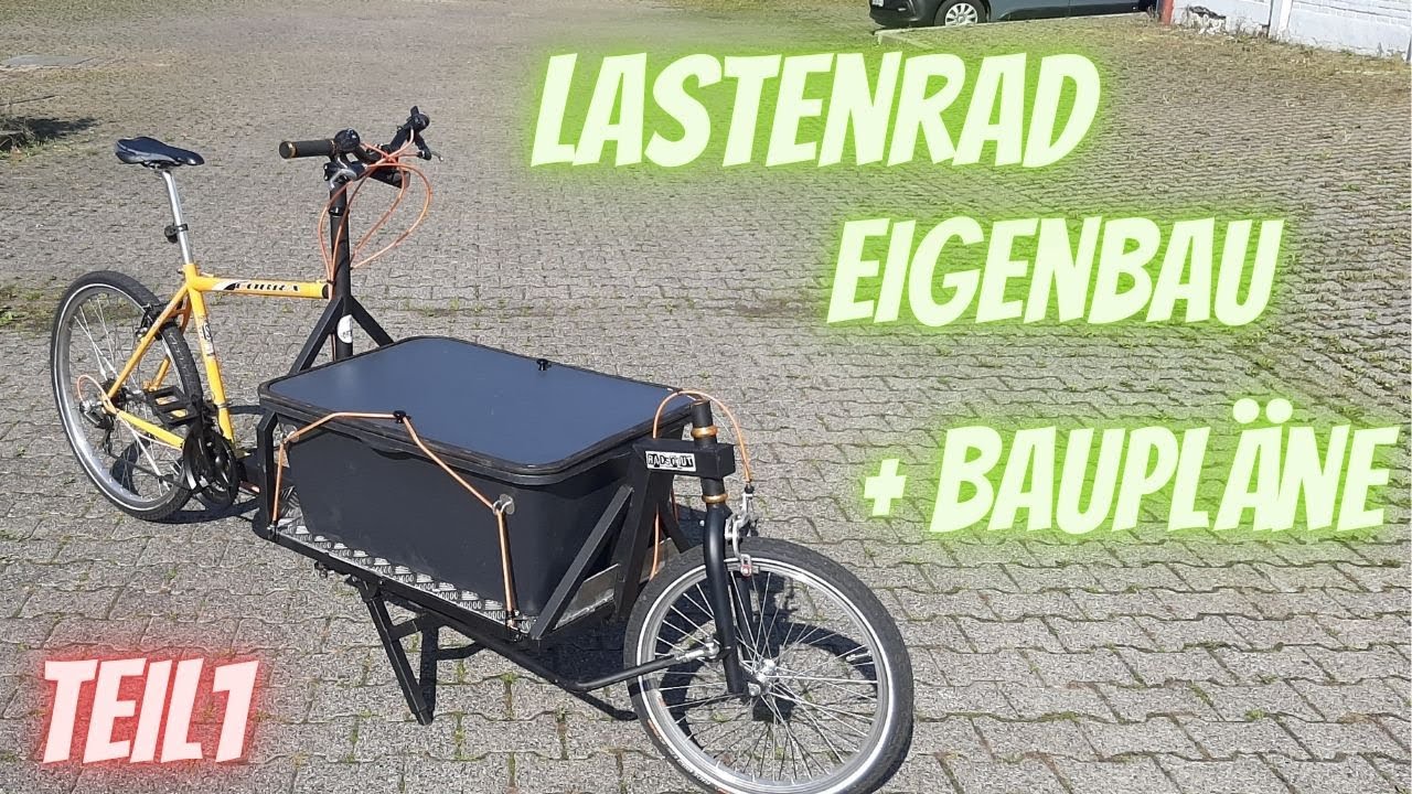 Wie man ein Lastenrad selber baut