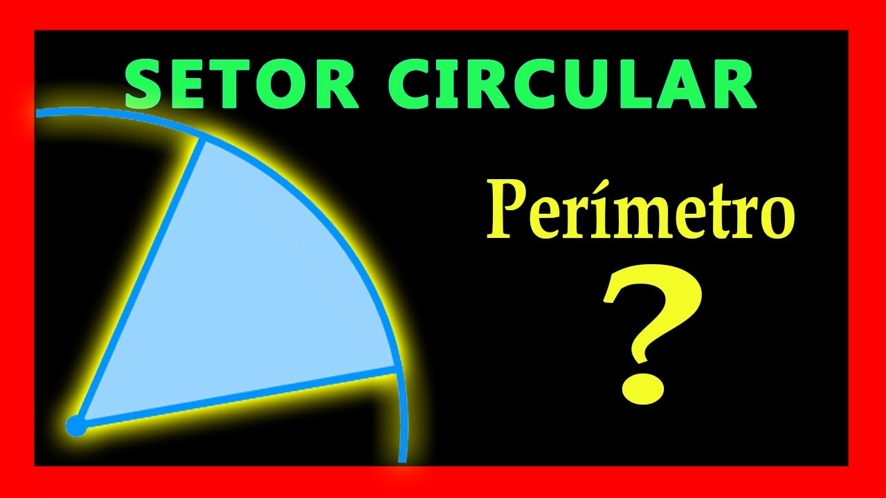 ✅👉 Perimetro de un Sector Circular