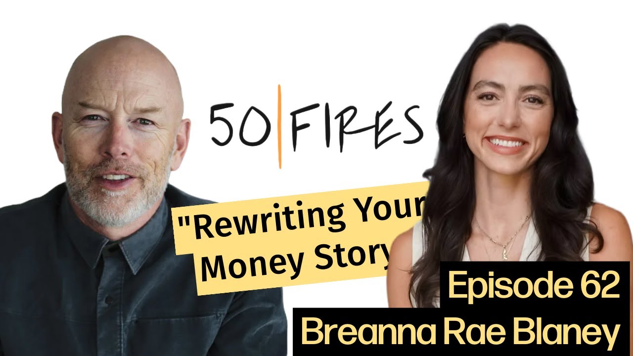 Rewriting Your Money Story with Breanna Rae Blaney