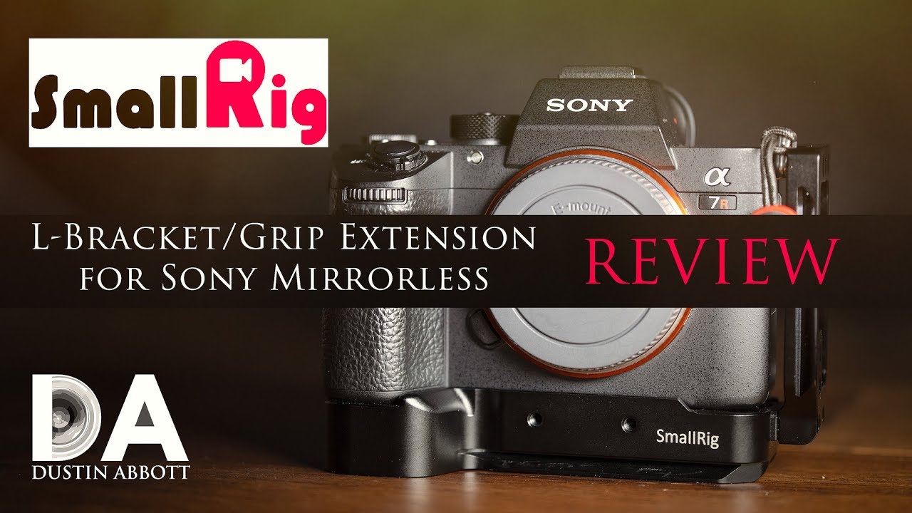 SmallRig L-Brackets/Grips for Sony Mirrorless Review | 4K