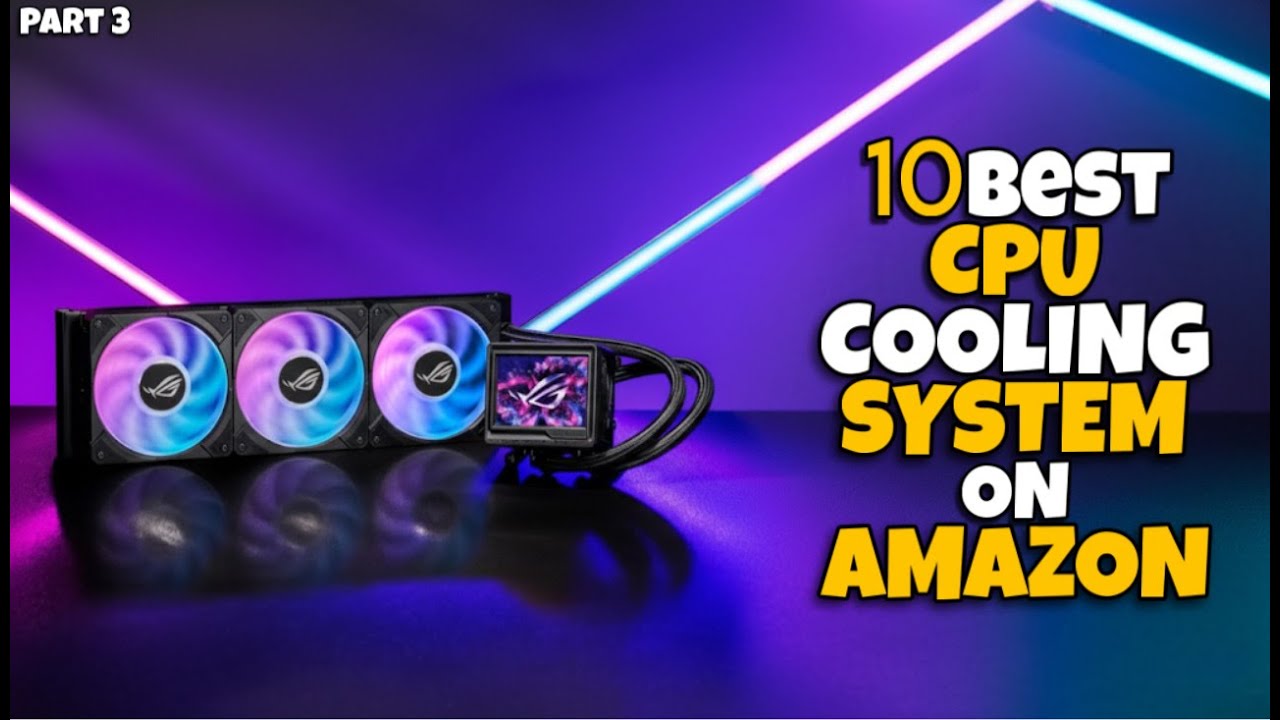 ✅ Top 10 Amazon CPU Cooler Systems – Power & Quiet Cooling 2025 🔥