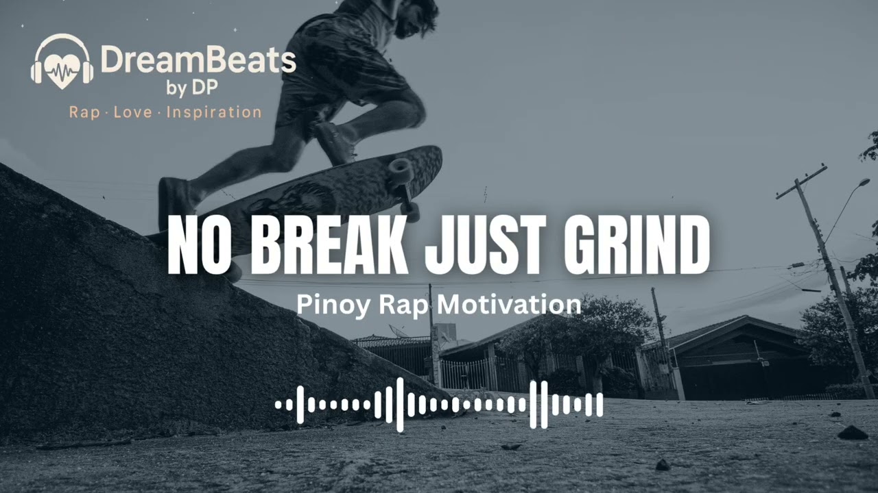 NO BREAKS, JUST GRIND | DreamBeats by DP (Motivational Rap)