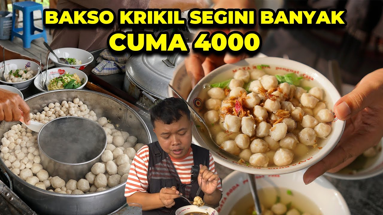 BAKSO KRIKIL SATU MANGKOK FULL CUMA 4000, SEHARI LUDES 500 PORSI!