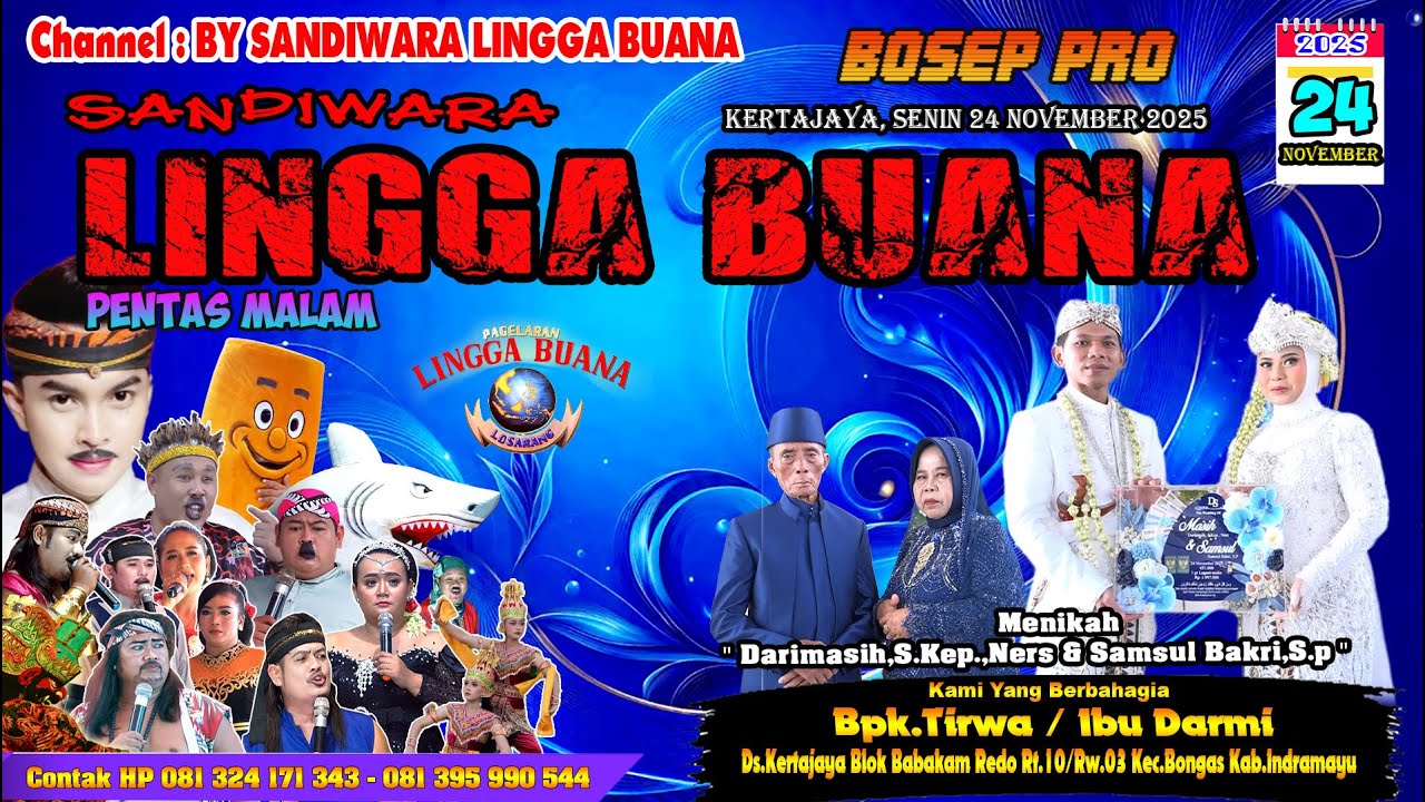 LIVE SANDIWARA LINGGA BUANA Kertajaya, Senin 24 November 2025  PENTAS MALAM CERITA