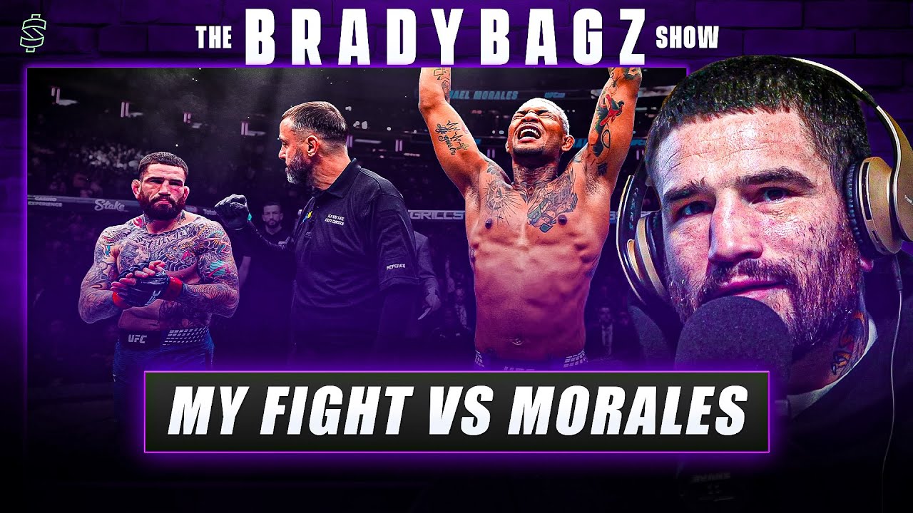 Sean Brady Reflects On Fight With Michael Morales | The BradyBagz Show with Sean Brady & Joe Pyfer