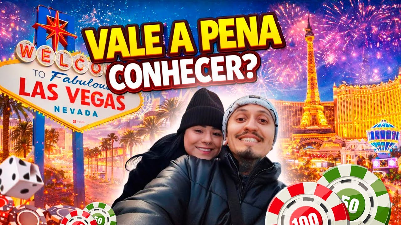 Ainda vale a pena conhecer Las Vegas?!