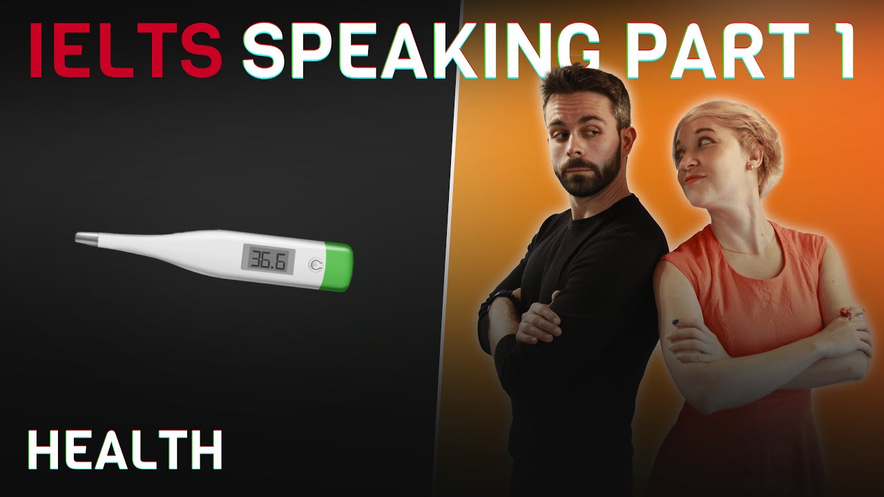 Примеры ответов и словарный запас | IELTS Speaking, часть 1 | Здоровье 🌡️