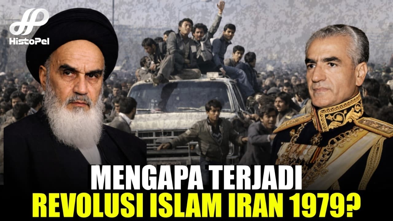 Mengapa Revolusi Iran Terjadi? Sejarah Lahirnya Republik Islam Iran & Jatuhnya Shah Reza Pahlevi