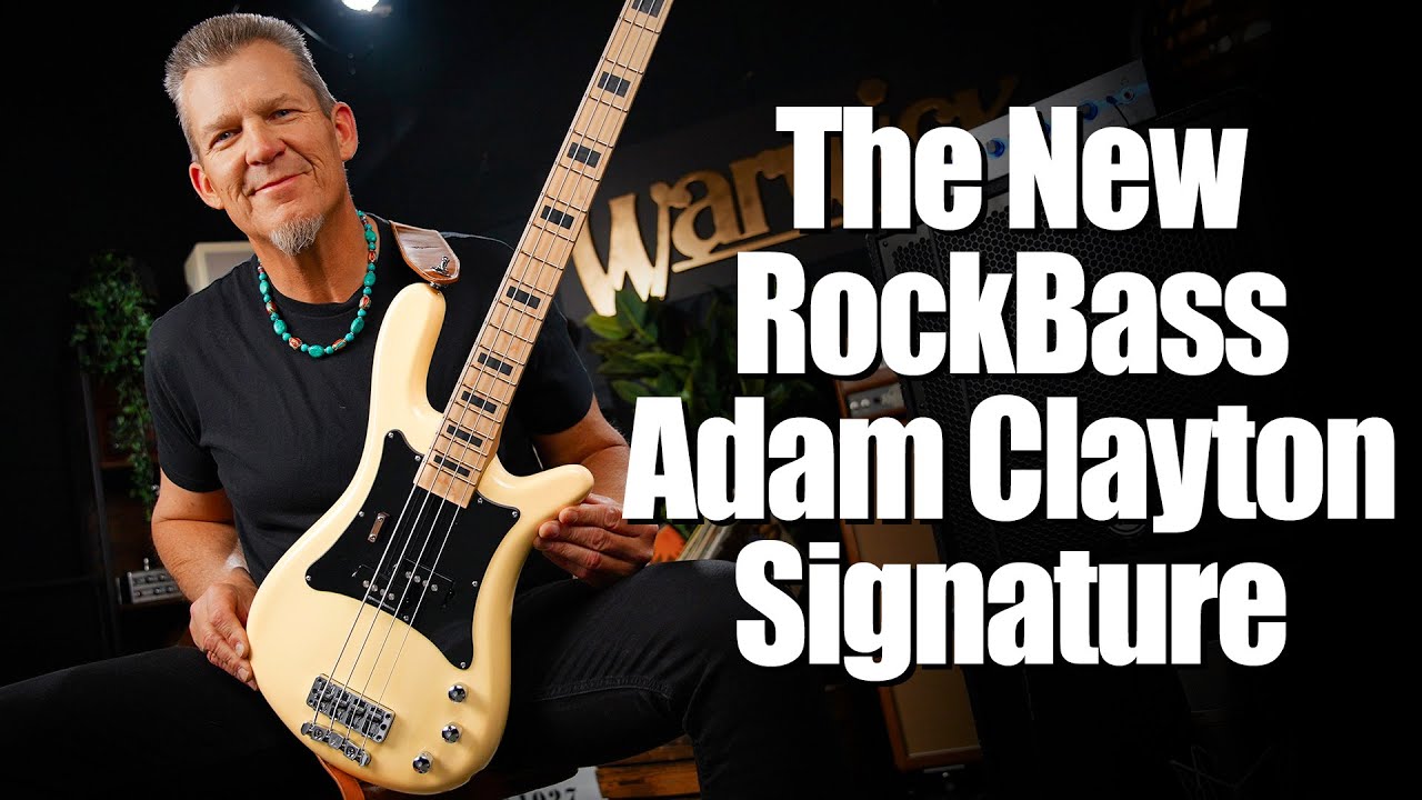 The Revamped WARWICK ROCKBASS Adam Clayton Signature Bass | Demo w. Andy Irvine