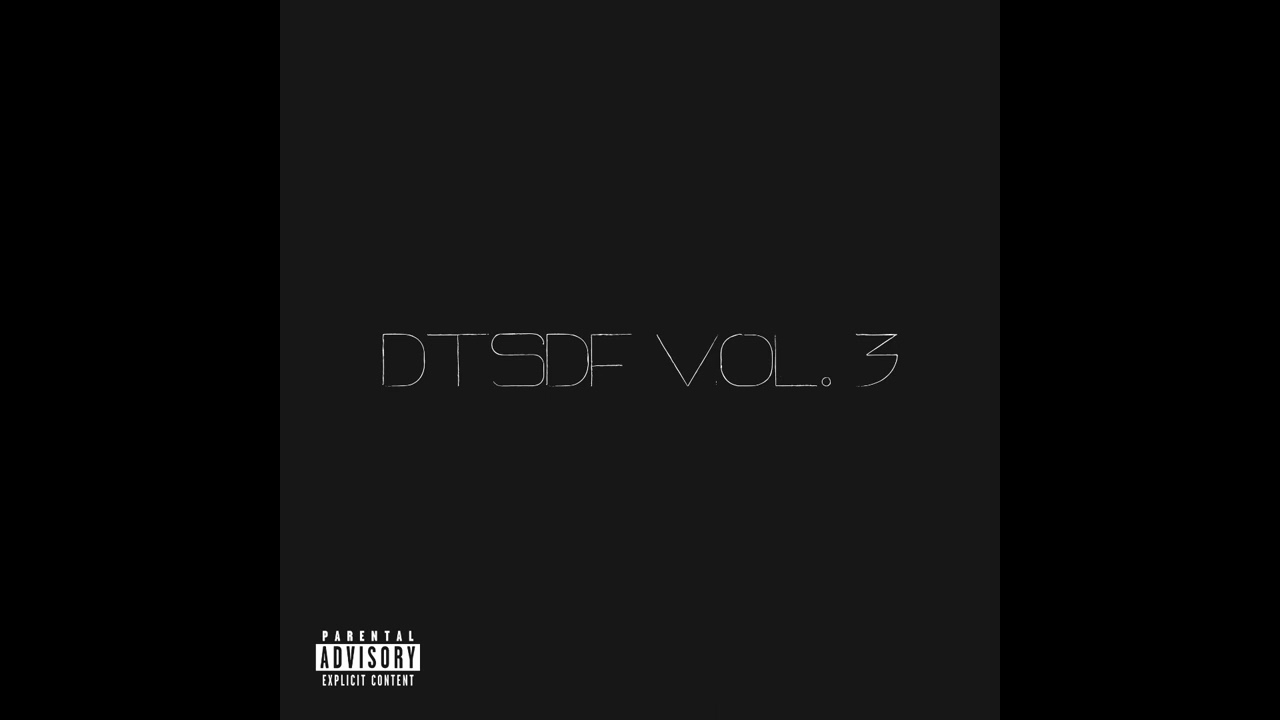 Protiva - DTSDF 3 (mixtape)