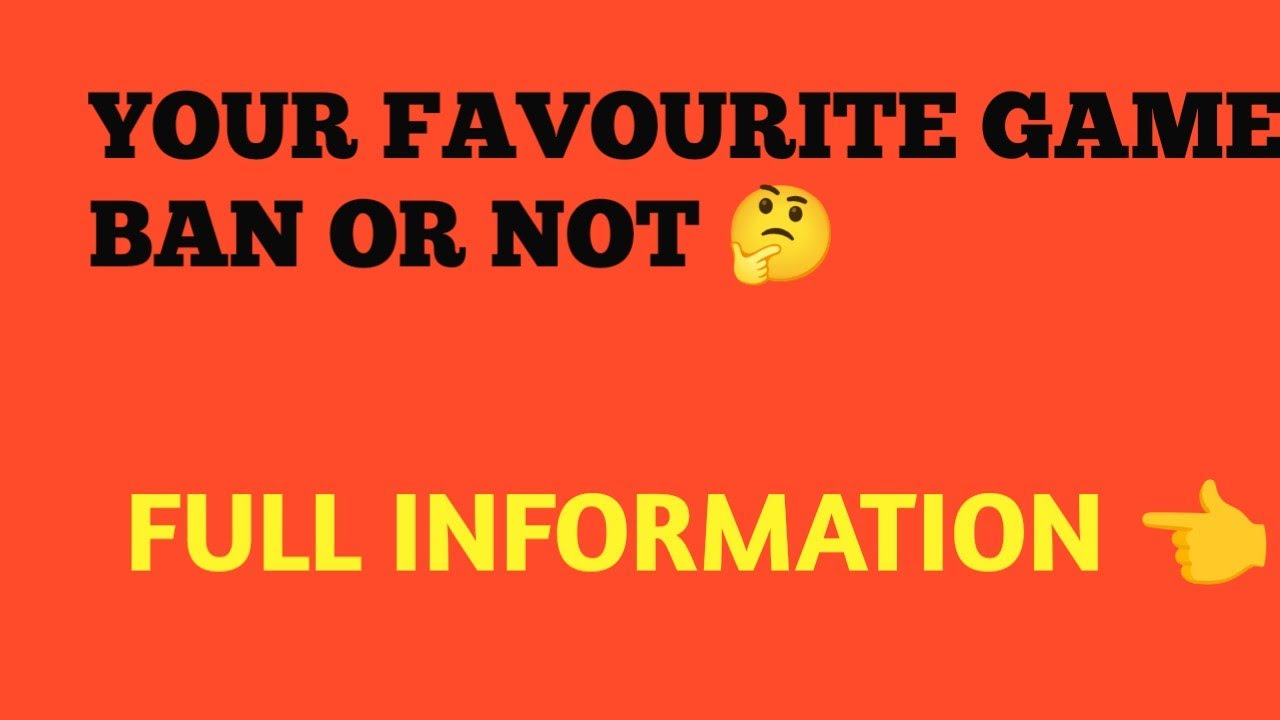 Kya aapka favourite game bhi ho skta hai ban 