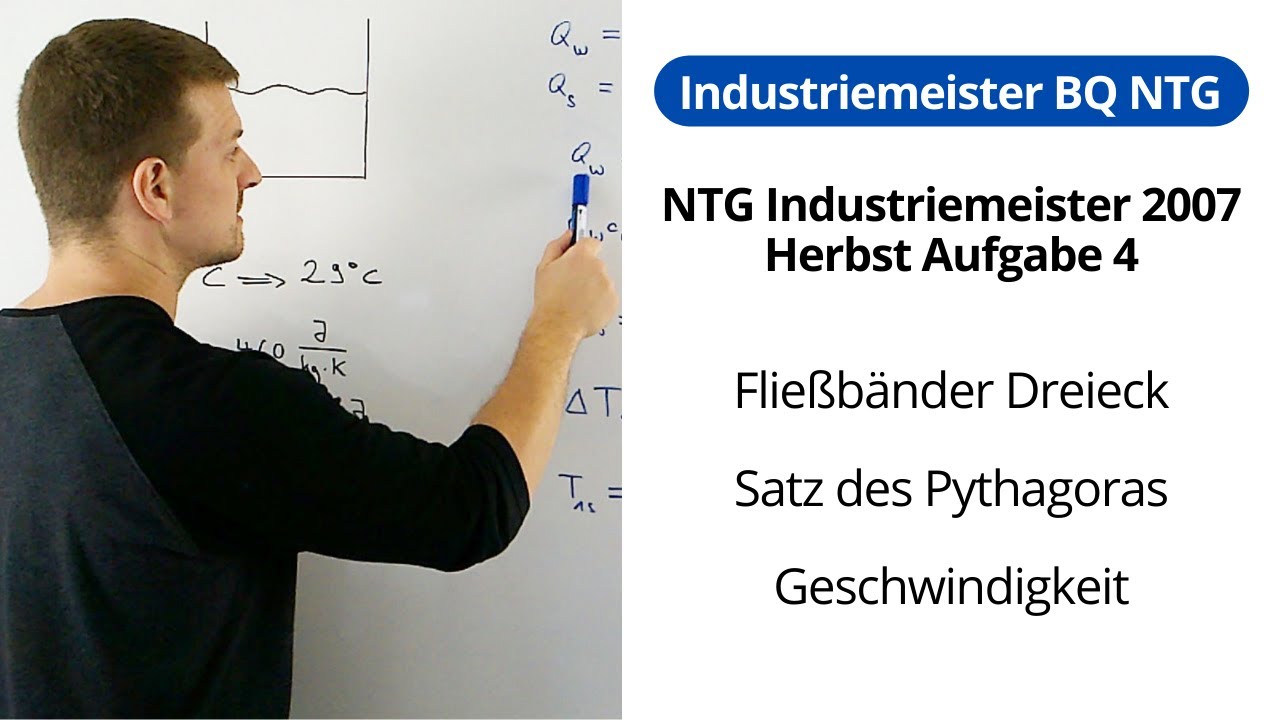 NTG Industriemeister Metall 2007-2 Aufgabe 4 - Fließbänder Dreieck, Satz Pythagoras, Geschwindigkeit