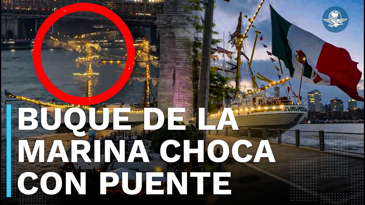 Choca buque Cuauhtémoc con puente de Brooklyn, en Nueva York