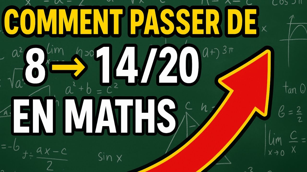 5 ASTUCES POUR PASSER DE 8 À 14 EN MATHS !