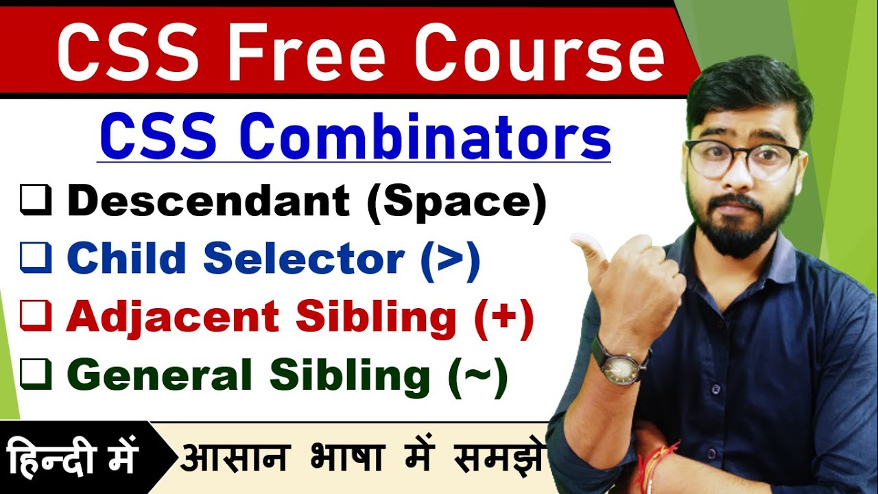 CSS Tutorial: CSS Selectors in Hindi | CSS Combinator | Web Development