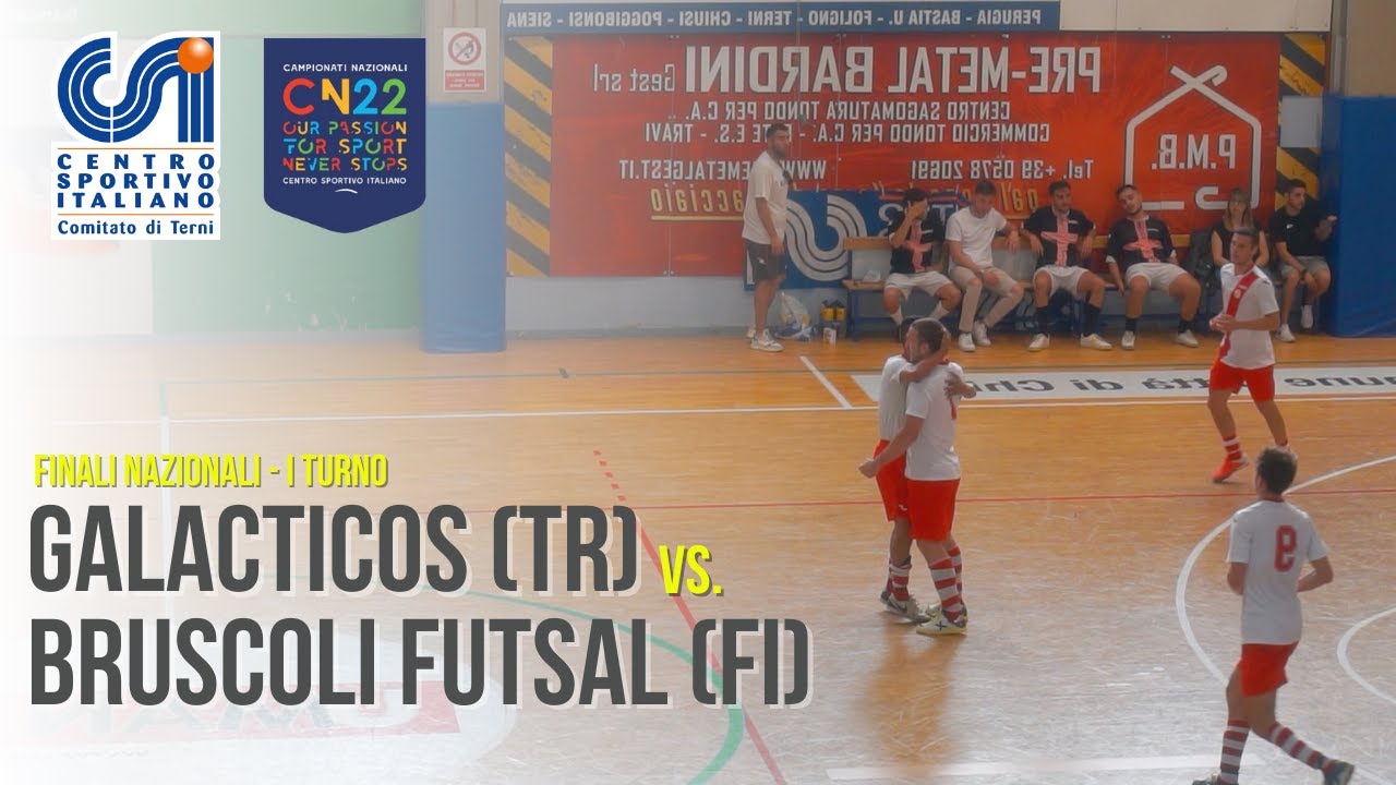Galacticos (TR) - Bruscoli Futsal (FI) (Calcio a 5 - I Turno Finali Nazionali CSI 2022)
