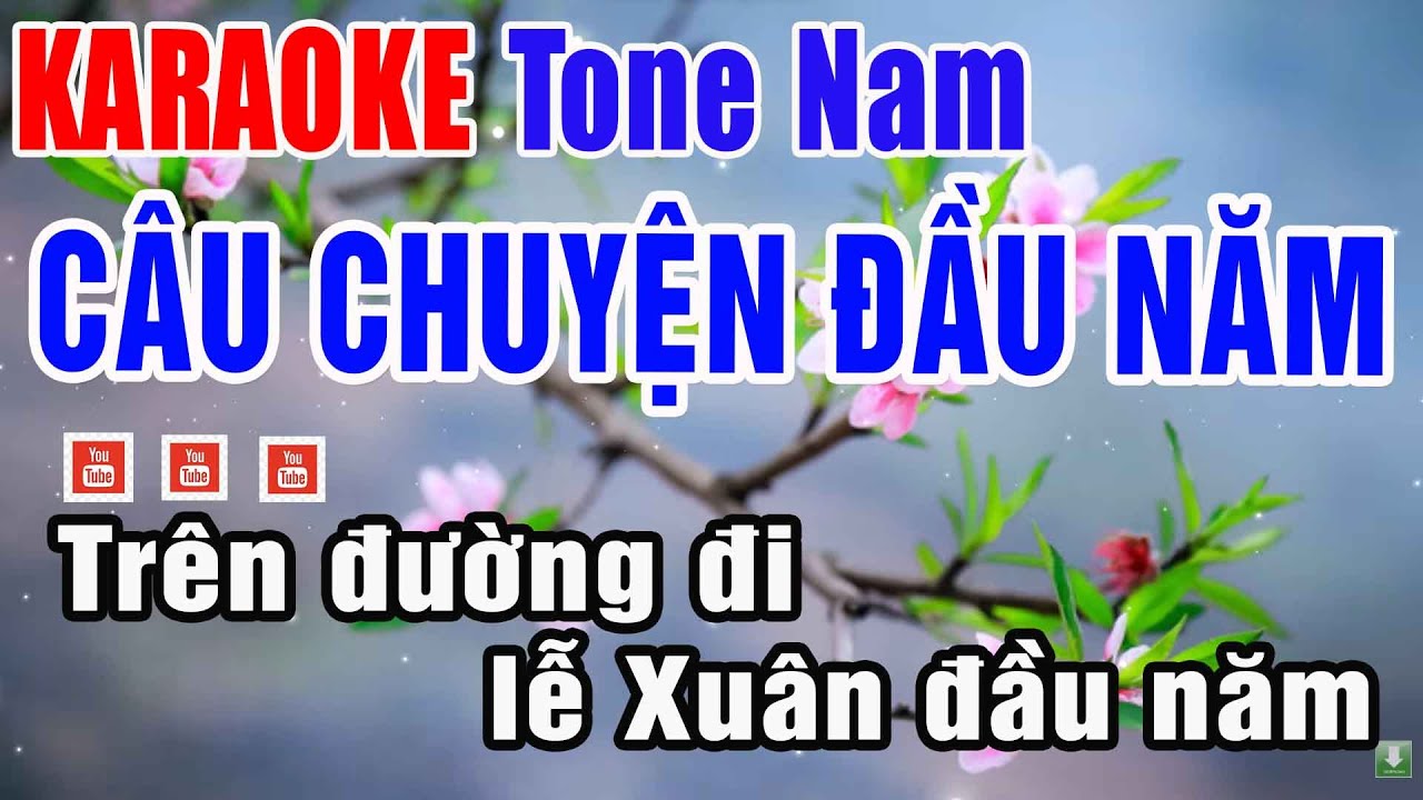 Câu Chuyện Đầu Năm KARAOKE TONE NAM Beat Chuẩn 2026 - Nhạc Sống Thanh Ngân