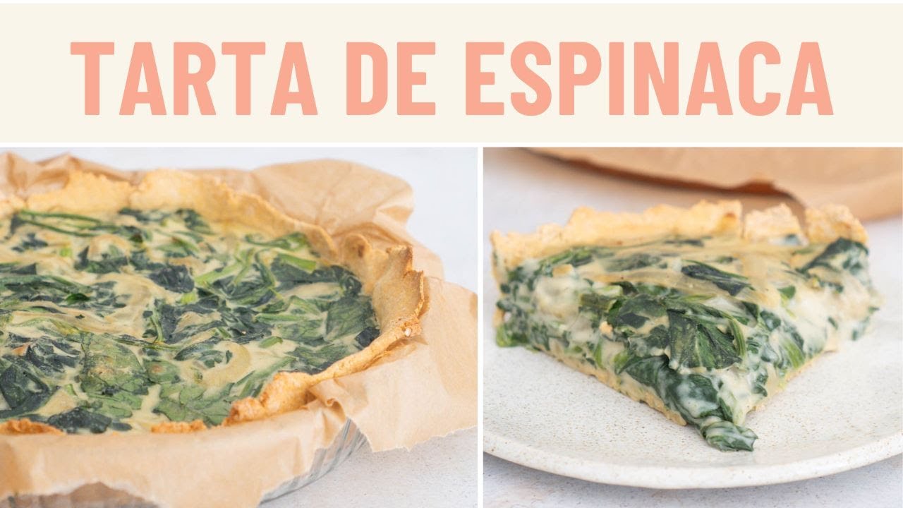 Tarta de Espinaca - Sin Gluten, Sin Lácteos, Sin Huevo