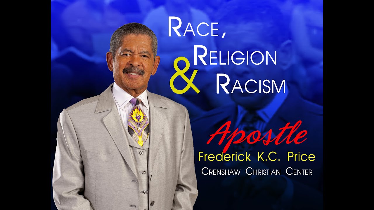 Race, Religion, and Racism PT 3    RACISM IN THE CHURCH   FRED PRICE