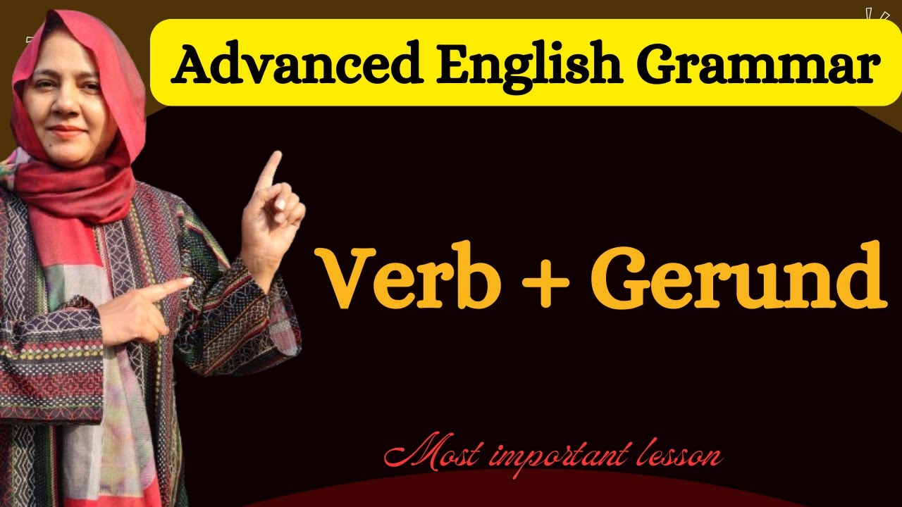 Verb + Gerund || Learn Important Grammar Concept
